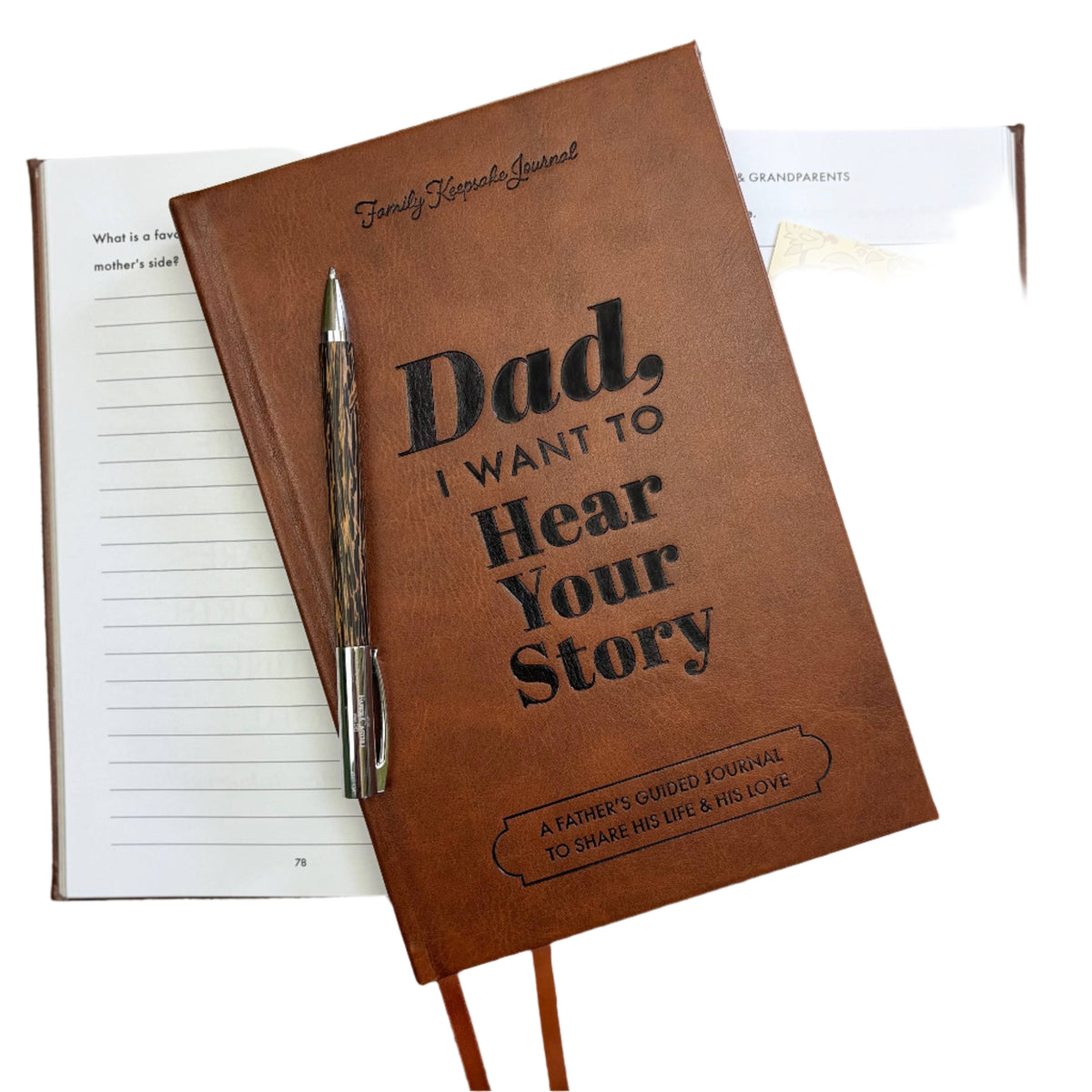 Dad, I Want to Hear Your Story: Heirloom Collection Edition