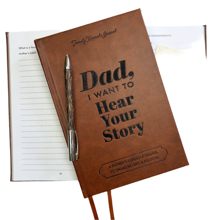 Dad, I Want to Hear Your Story: Heirloom Collection Edition