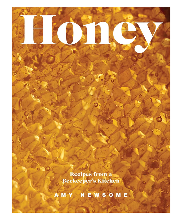 Honey: Recipes from a Beekeeper