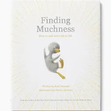 Finding Muchness