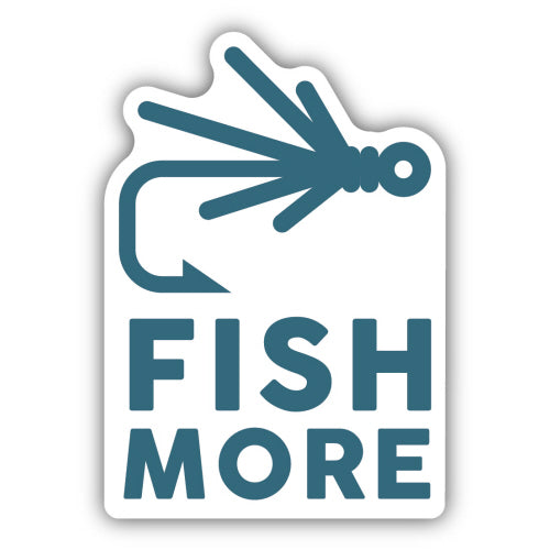 Fish More Sticker