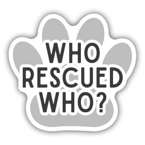 Who Rescued Who Sticker