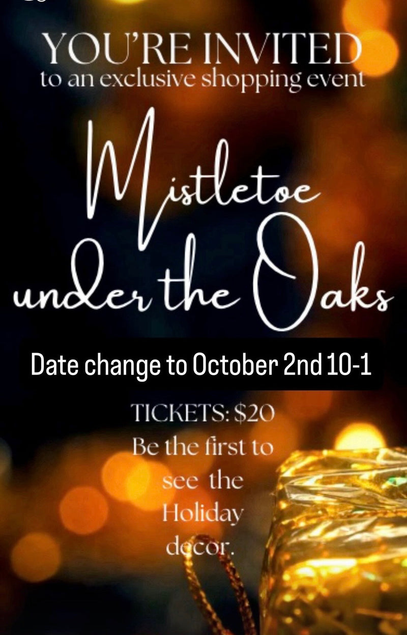 Mistletoe Under the Oaks - Holiday Preview Shopping Event