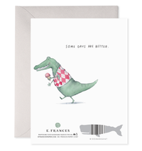 Alligator Hard Day Encouragement Greeting Card