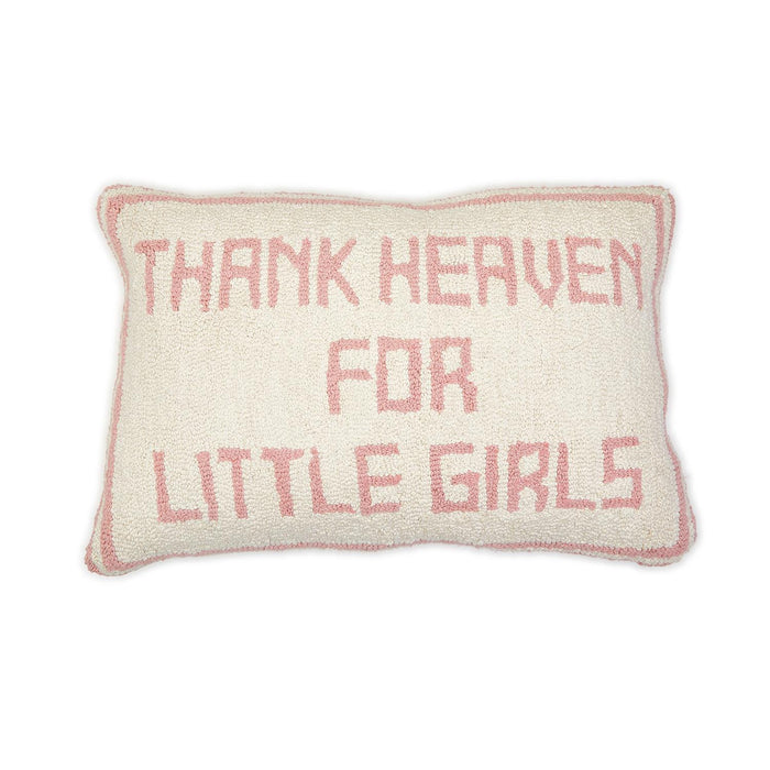 Thank Heaven for Little Girls Embroidered Pillow