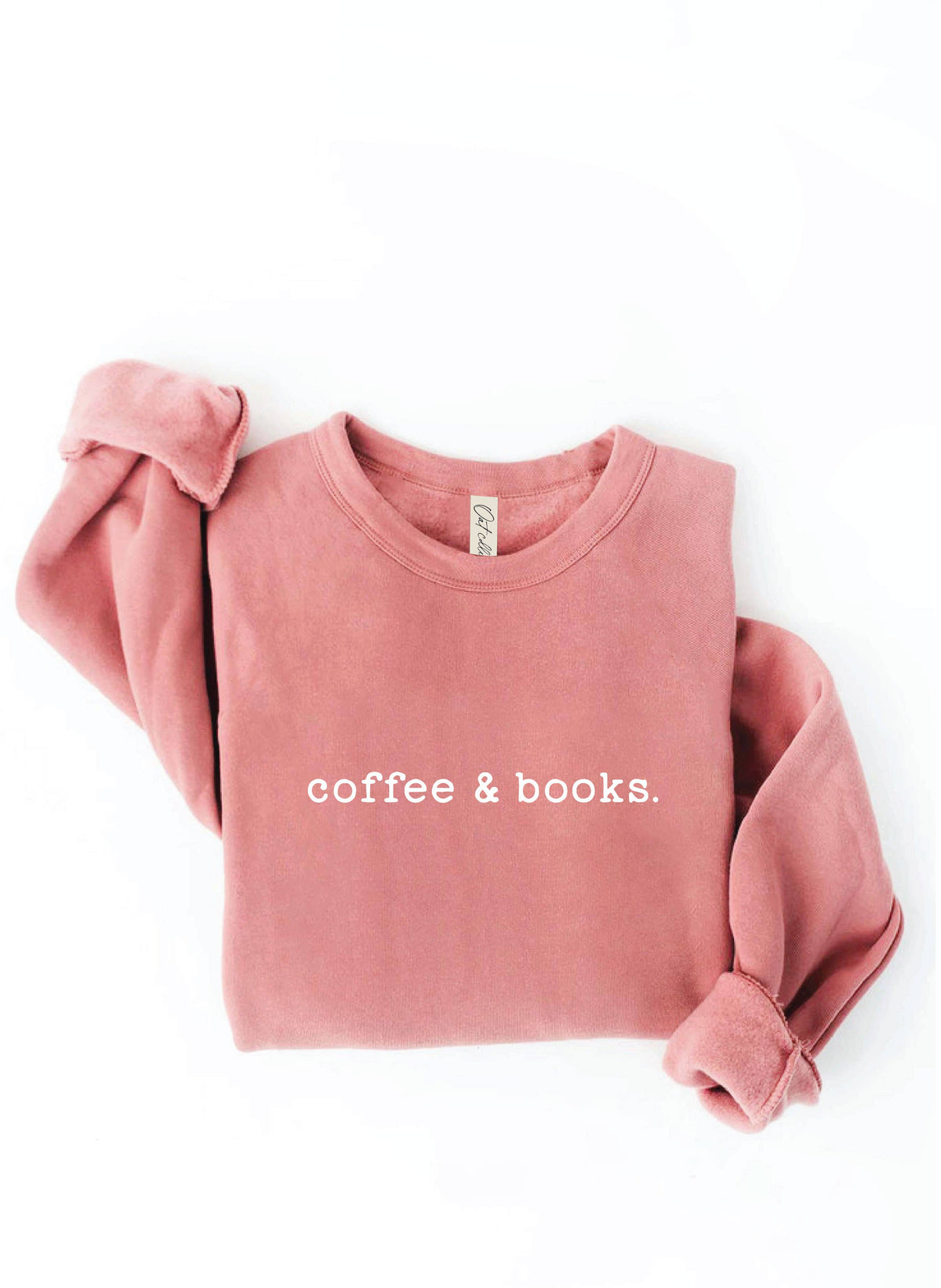 COFFEE AND BOOKS Graphic Sweatshirt