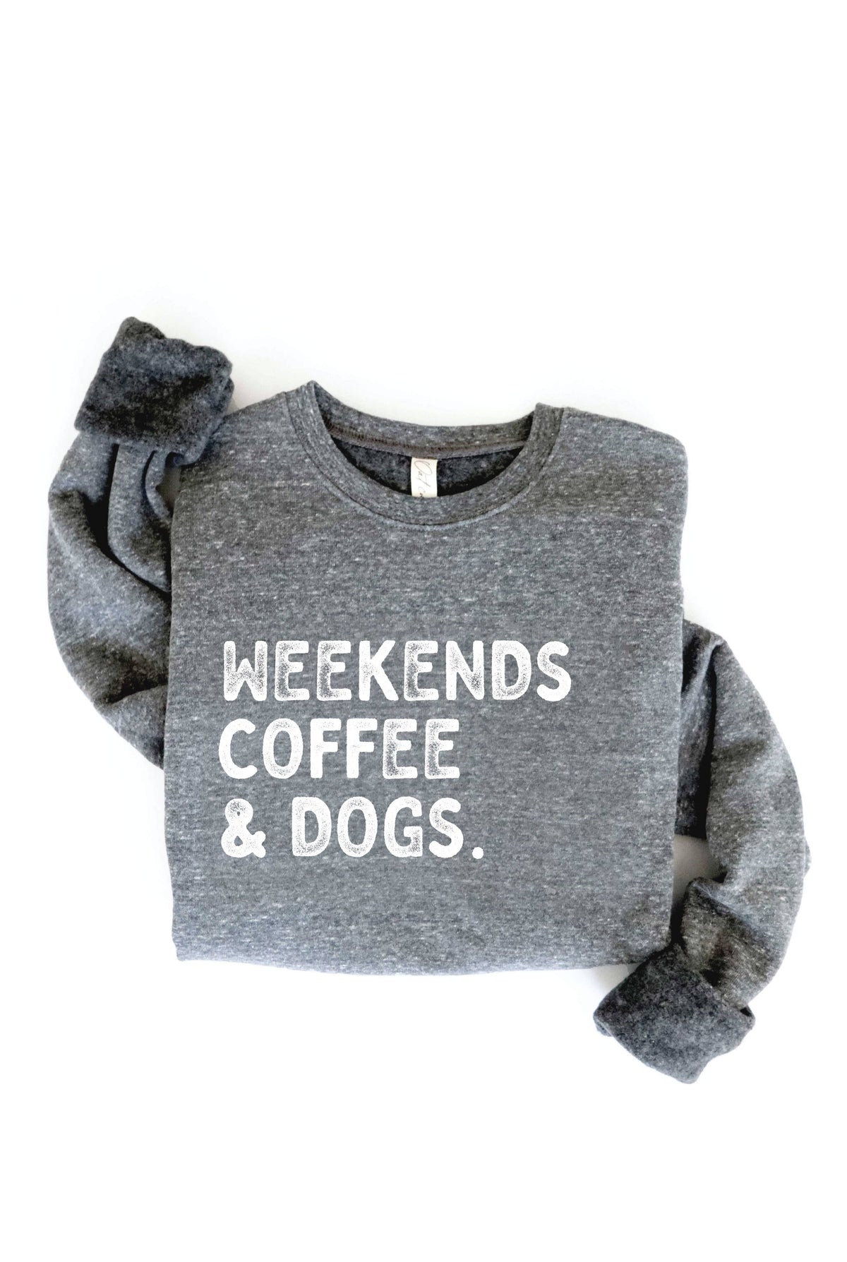 WEEKENDS COFFEE AND DOGS Graphic Sweatshirt