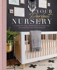 Your Perfect Nursery by Naomi Coe