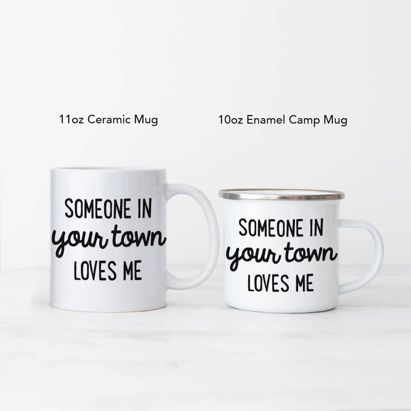 Camp Mug - Someone In Cumming Loves Me