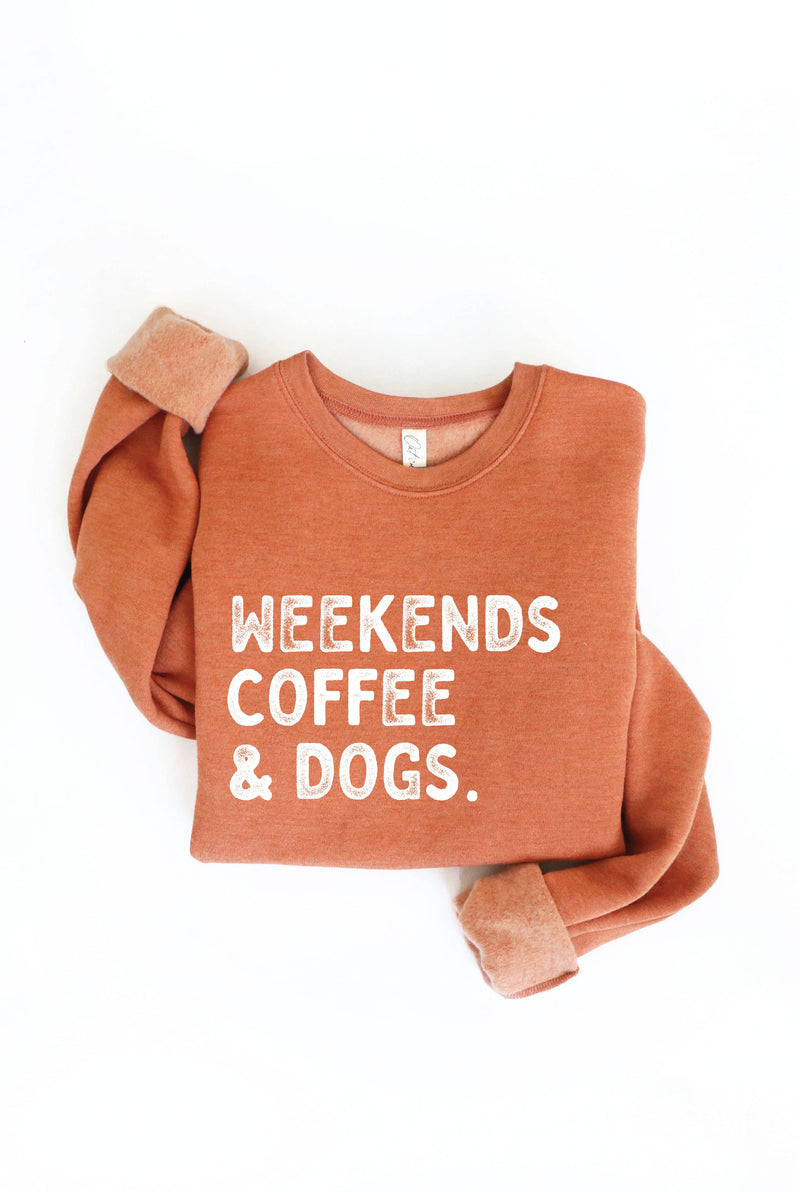 WEEKENDS COFFEE AND DOGS Graphic Sweatshirt