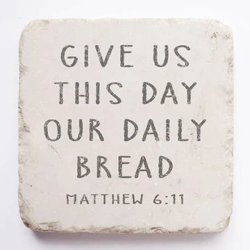 Small Block- Matthew 6:11