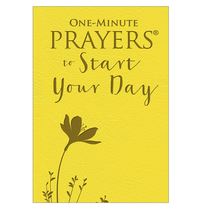 One-Minute Prayers To Start Your Day