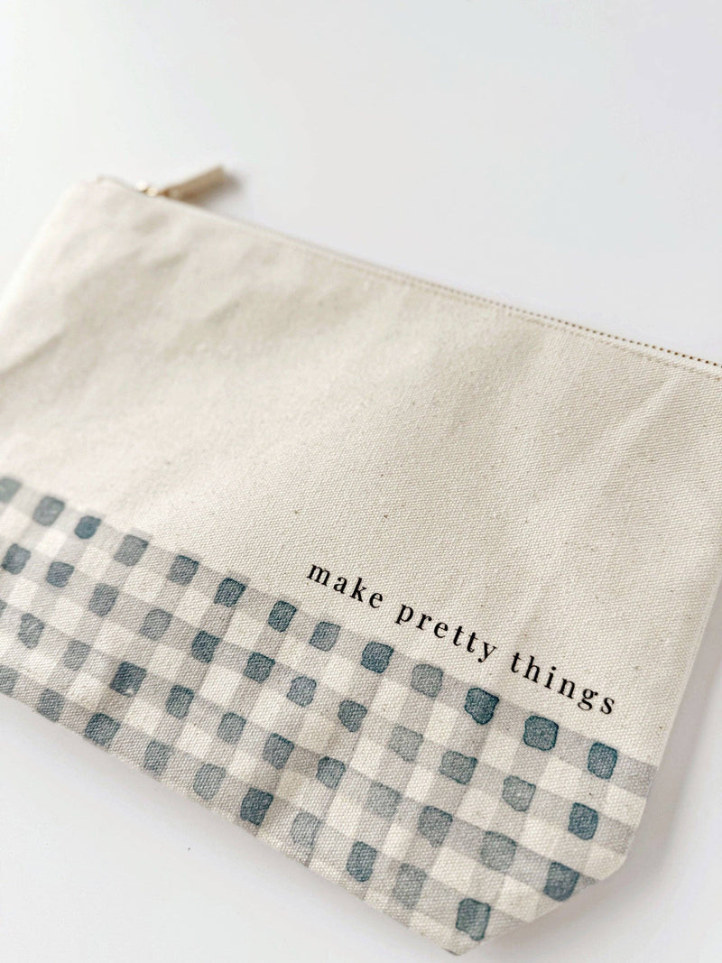 Canvas Zipper Pouch "make pretty things" - Gingham trim