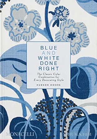 Blue and White Done Right Book
