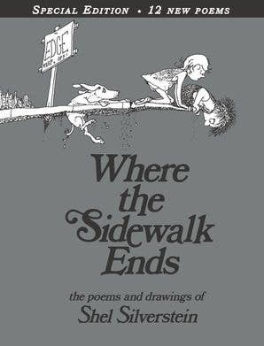 Where The Sidewalk Ends Special Edition + 12 Poems