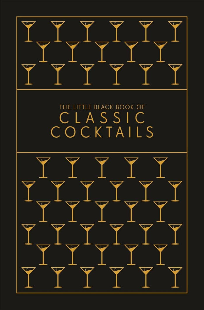 The Little Black Book of Classic Cocktails