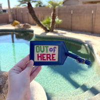 Needlepoint Kit - Out of Here (Luggage Tag)