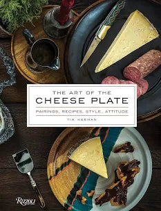 The Art of the Cheese Plate