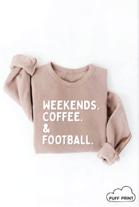 WEEKENDS COFFEE FOOTBALL  PUFF Graphic Sweatshirt