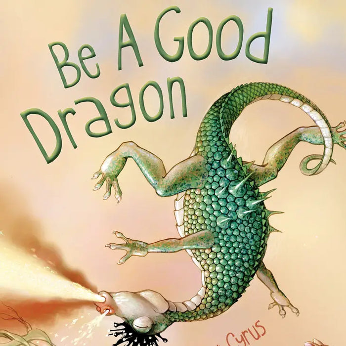 Be A Good Dragon